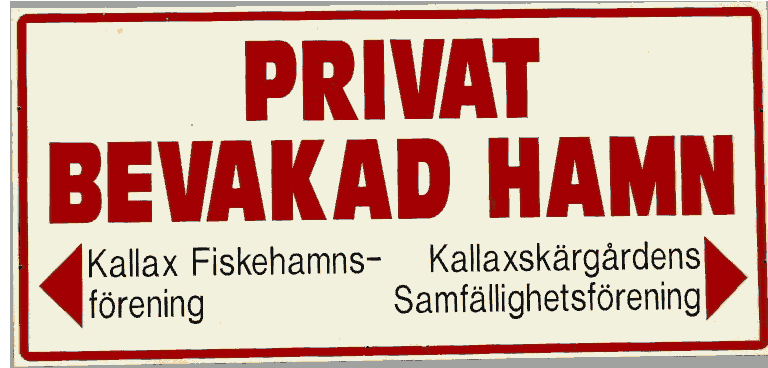 Skylt f�r bevakad hamn